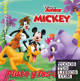 Mickey. Pluto y los dinos. Pequecuentos