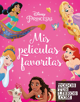 Princesas. Mis películas favoritas