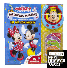 Mickey. Melodías Mágicas. Un día con Mickey