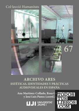 Archivo Ares: Estéticas, identidades y prácticas audiovisuales en España