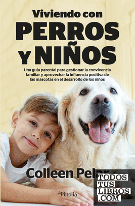 Viviendo con perros y niños