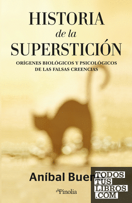 HISTORIA DE LA SUPERSTICIÓN