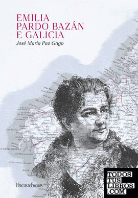 Emilia Pardo Bazán e Galicia