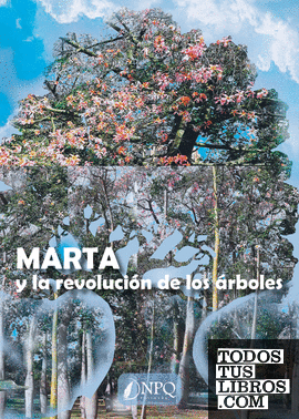 Marta y la revolución de los árboles