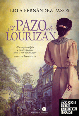 El pazo de Lourizán – Lola Fernández Pazos  978841897619