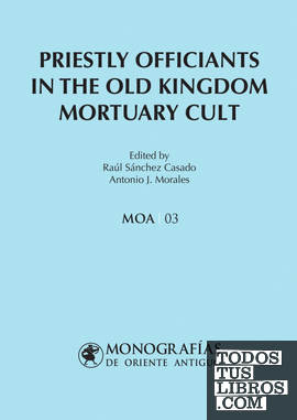 Priestly officiants in the Old Kingdom mortuary cult