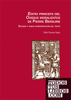 Editio princeps del Ovidius moralizatus de Pierre Bersuire