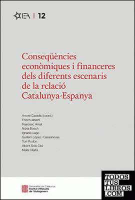 Conseqüències econòmiques i financeres dels diferents escenaris de la relació Catalunya-Espanya