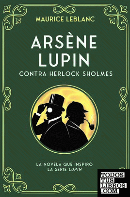 Arsène Lupin contra Herlock Sholmes
