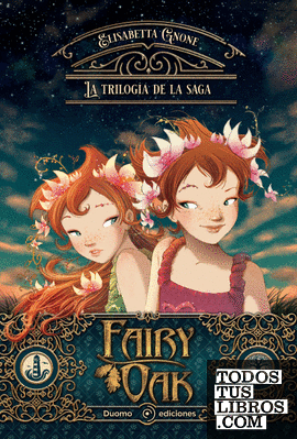 Fairy Oak. La Trilogía