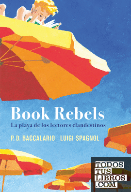 Book Rebels: la playa de los lectores clandestinos