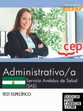 Administrativo/a. Servicio Andaluz de Salud (SAS). Test específico
