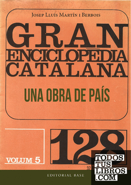 Gran Enciclopèdia Catalana. Una obra de país