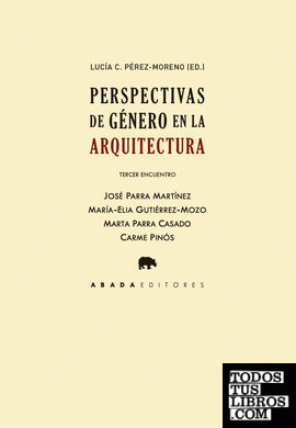 Perspectivas de género en la arquitectura. Tercer encuentro