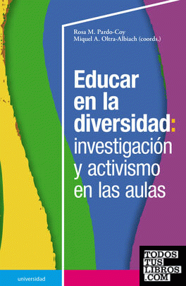 Educar en la diversidad: investigación y activismo en las aulas