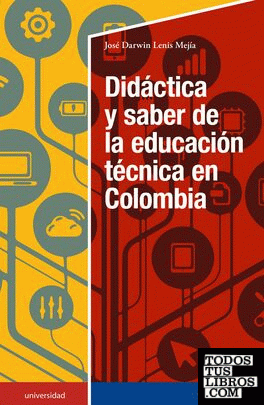 Didáctica y saber de la educación técnica en Colombia