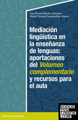 Mediación lingüística en la enseñanza de lenguas:aportaciones del volumen complementario y recursos para el aula