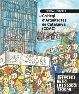 Petita història del Col·legi d'Arquitectes de Catalunya