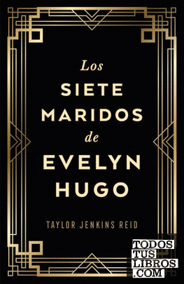 Los siete maridos de Evelyn Hugo (edición coleccionista)