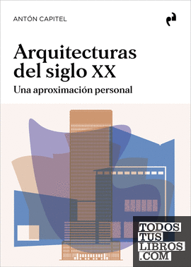 ARQUITECTURAS DEL SIGLO XX