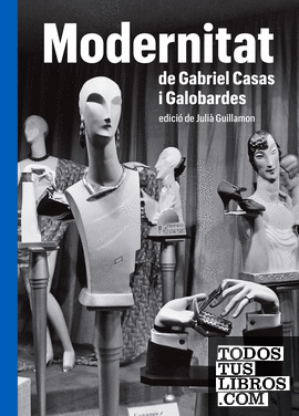 Modernitat de Gabriel Casas y Galobardes