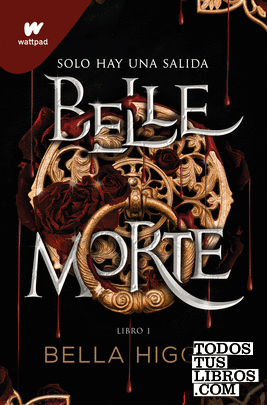 Belle Morte 1 - Belle Morte (edición en español)