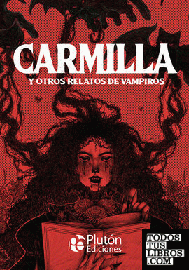 Carmilla y otros relatos de Vampiros