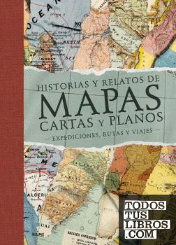 Historias y relatos de mapas, cartas y planos (2022)