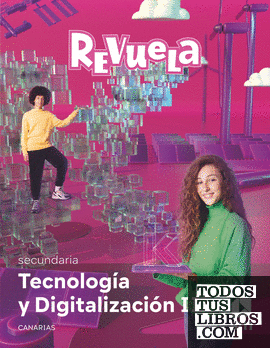 DA. Tecnología y digitalización II. Secundaria. Revuela. Canarias