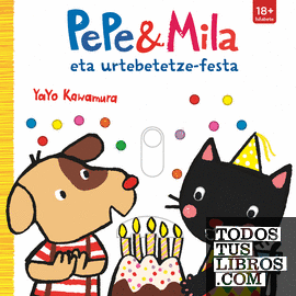 Pepe & Mila eta urtebetetze festa