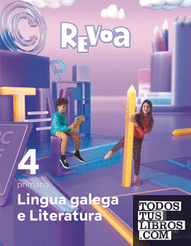 Lingua galega e Literatura. 4 Primaria. Revoa