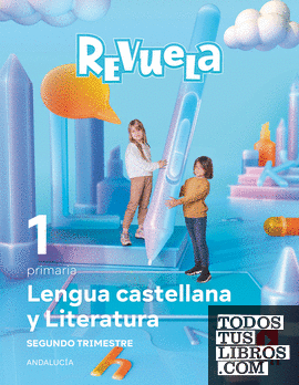 Lengua Castellana y Literatura . 1 Primaria. Trimestres. Revuela. Andalucía