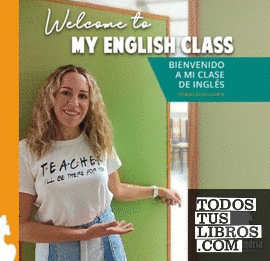 WELCOME TO MY ENGLISH CLASS