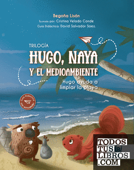 Trilogía Hugo, Naya y el Medioambiente.