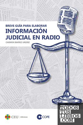 Breve guía para elaborar información judicial en radio