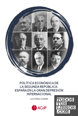 Política económica de la Segunda República. España en la Gran Depresión internacional