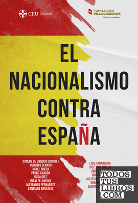 El nacionalismo contra España