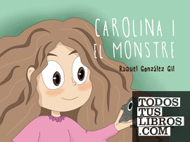 Carolina i el monstre