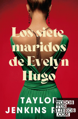 Los siete maridos de Evelyn Hugo