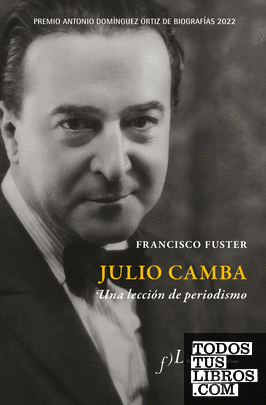 Julio Camba. Una lección de periodismo
