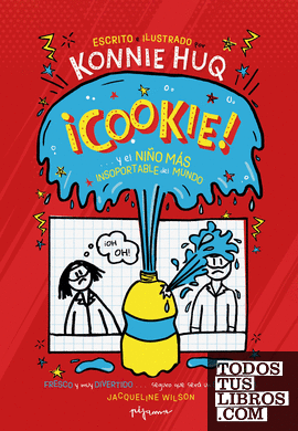 Cookie… ¡y el niño más insoportable del mundo!