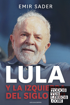 Lula y la izquierda del siglo XXI