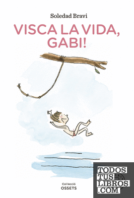 Visca la vida, Gabi!