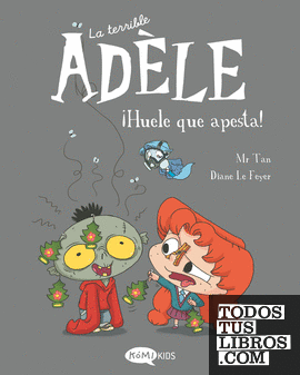 La terrible Adèle Vol.11 ¡Huele que apesta!