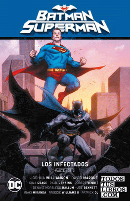 Batman/Superman vol. 01: Los infectados Parte 1 (El infierno se alza Parte 1)