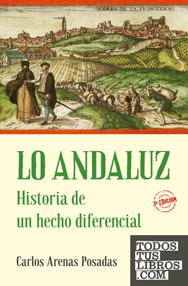 LO ANDALUZ. Historia de un hecho diferencial