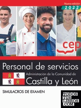 Personal de servicios. Administración de la Comunidad de Castilla y León. Simulacros de examen