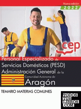 Personal Especializado de Servicios Domésticos (PESD). Administración General de la Comunidad Autónoma de Aragón. Temario materias comunes