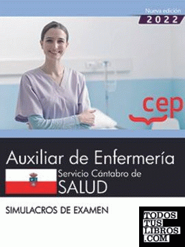 Auxiliar De Enfermería. Servicio Cántabro De Salud. Simulacros De ...