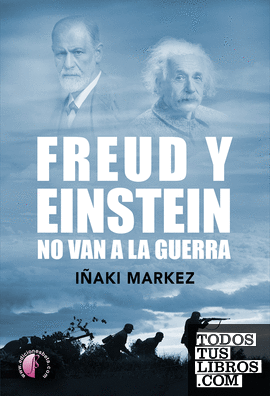 Freud y Einstein no van a la guerra